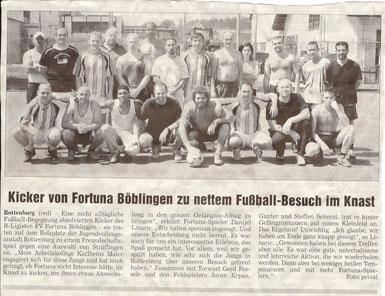Sommer 2006 - Fortuna im Knast!